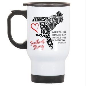 Southeast When You Go Through Deep Waters ILl Be With You Stainless Steel Travel Mug