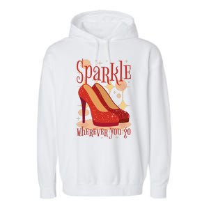 Sparkle Wherever You Go Red Heels Gift For Her Garment-Dyed Fleece Hoodie