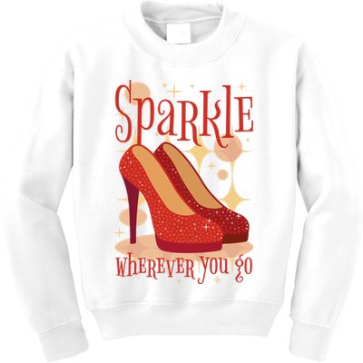 Sparkle Wherever You Go Red Heels Gift For Her Kids Sweatshirt