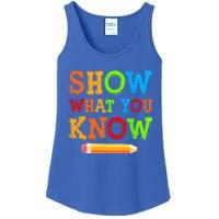 Show What You Know Exam Testing Teachers Students Test Day Gift Ladies Essential Tank