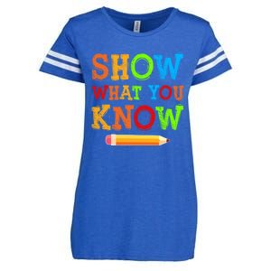 Show What You Know Exam Testing Teachers Students Test Day Gift Enza Ladies Jersey Football T-Shirt