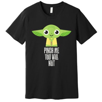 Sta.r War.s Yod.a Pinch Me You Will Not St. Patrick's Day Premium T-Shirt