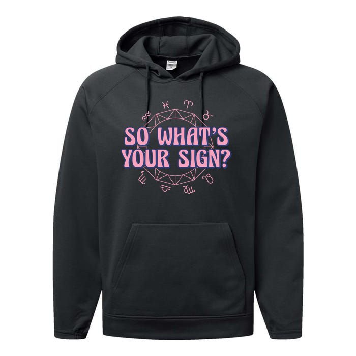 So What's Your Sign Zodiac Performance Fleece Hoodie