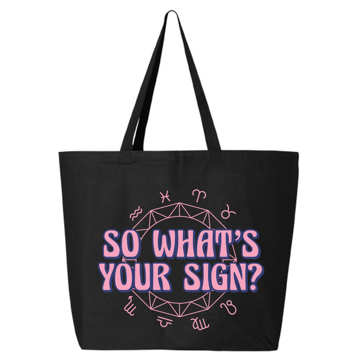 So What's Your Sign Zodiac 25L Jumbo Tote