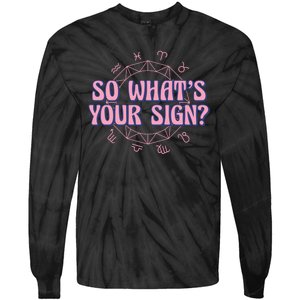 So What's Your Sign Zodiac Tie-Dye Long Sleeve Shirt