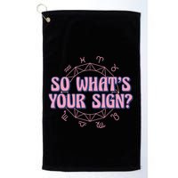So What's Your Sign Zodiac Golf Towel