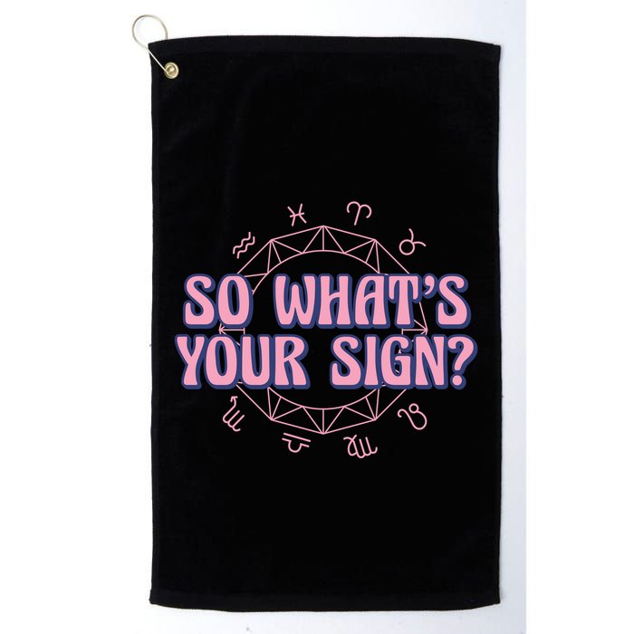 So What's Your Sign Zodiac Golf Towel