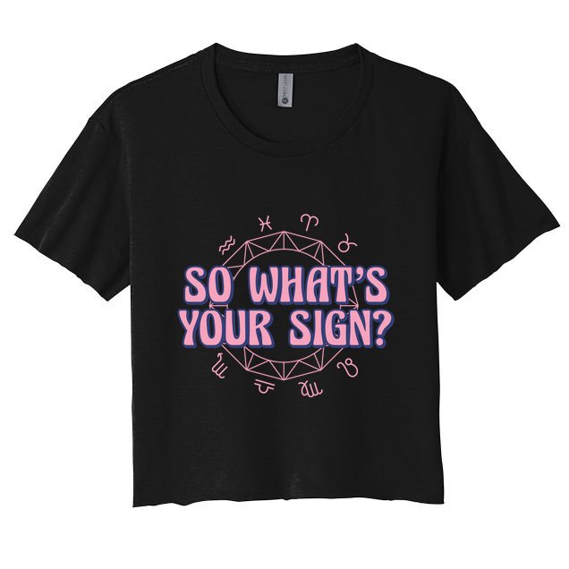 So What's Your Sign Zodiac Crop Top