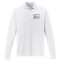 Say Whatever You Feel for Country Music Lover  Performance Long Sleeve Polo