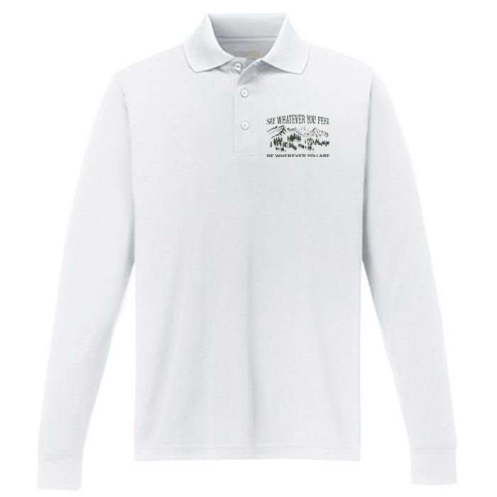 Say Whatever You Feel for Country Music Lover  Performance Long Sleeve Polo