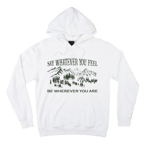 Say Whatever You Feel for Country Music Lover  Hoodie