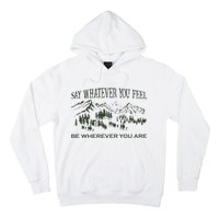 Say Whatever You Feel for Country Music Lover  Hoodie