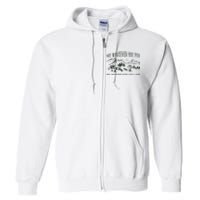 Say Whatever You Feel for Country Music Lover  Full Zip Hoodie