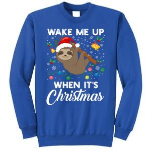 Sloth Xmas Lights Wake Me Up When ItS Christmas Sloth Great Gift Tall Sweatshirt