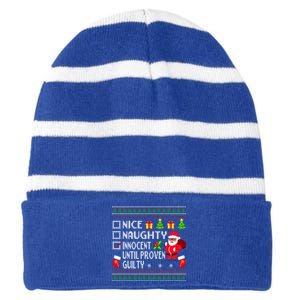 Santa Xmas List Nice Naughty Innocent Until Proven Guilty Cool Gift Striped Beanie with Solid Band