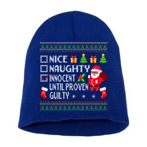 Santa Xmas List Nice Naughty Innocent Until Proven Guilty Cool Gift Short Acrylic Beanie