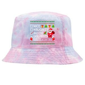 Santa Xmas List Nice Naughty Innocent Until Proven Guilty Cool Gift Tie-Dyed Bucket Hat