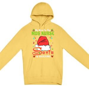 Santa Xmas Pajamas Be Nice To The Mds Nurse Christmas Gift Premium Pullover Hoodie