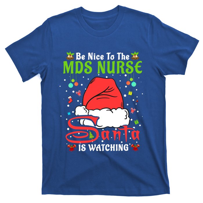 Santa Xmas Pajamas Be Nice To The Mds Nurse Christmas Gift T-Shirt