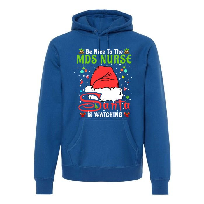 Santa Xmas Pajamas Be Nice To The Mds Nurse Christmas Gift Premium Hoodie