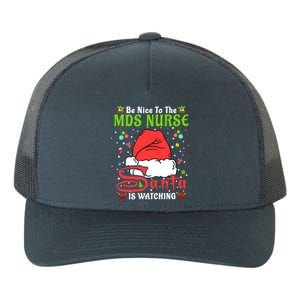 Santa Xmas Pajamas Be Nice To The Mds Nurse Christmas Gift Yupoong Adult 5-Panel Trucker Hat