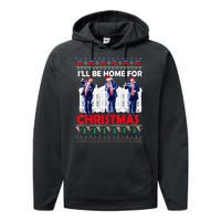 Santa Xmas Pajamas Funny Trump Ill Be Home For Christmas Gift Performance Fleece Hoodie