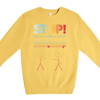 Stop You Are Under A Rest Funny Stickmusic Node Musician Premium Crewneck Sweatshirt