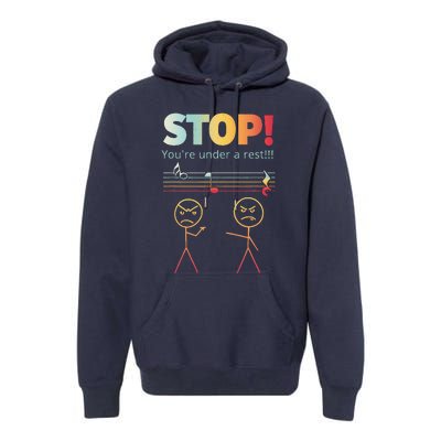 Stop You Are Under A Rest Funny Stickmusic Node Musician Premium Hoodie