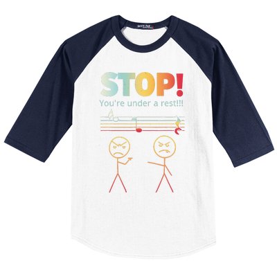 Stop You Are Under A Rest Funny Stickmusic Node Musician Baseball Sleeve Shirt