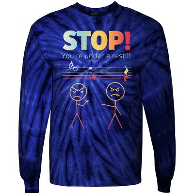 Stop You Are Under A Rest Funny Stickmusic Node Musician Tie-Dye Long Sleeve Shirt