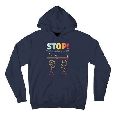 Stop You Are Under A Rest Funny Stickmusic Node Musician Tall Hoodie