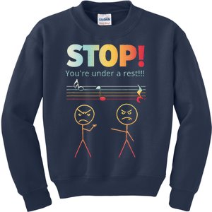 Stop You Are Under A Rest Funny Stickmusic Node Musician Kids Sweatshirt