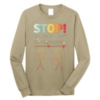 Stop You Are Under A Rest Funny Stickmusic Node Musician Long Sleeve Shirt