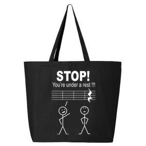 Stop You Are Under A Rest Funny Musician 25L Jumbo Tote