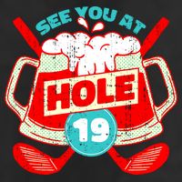 See You At Hole 19 Funny Golfer Golf Golfing Cool Comfort Performance Bucket Hat