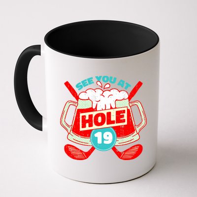 See You At Hole 19 Funny Golfer Golf Golfing Mug
