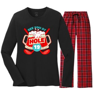 See You At Hole 19 Funny Golfer Golf Golfing Women's Long Sleeve Flannel Pajama Set 