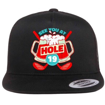 See You At Hole 19 Funny Golfer Golf Golfing Flatbill Hat