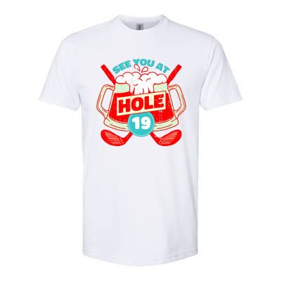 See You At Hole 19 Funny Golfer Golf Golfing Softstyle® CVC T-Shirt