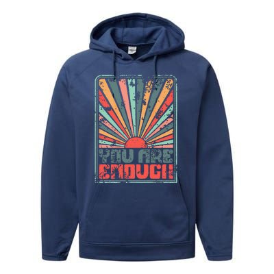 Sunkissed You Are Enough Positivity Performance Fleece Hoodie