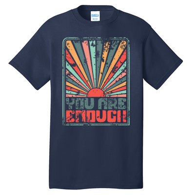 Sunkissed You Are Enough Positivity Tall T-Shirt