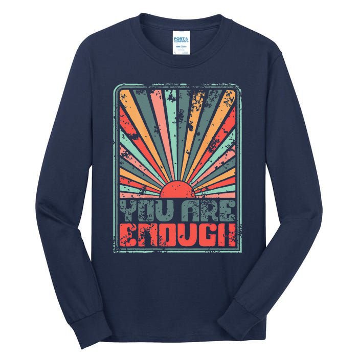 Sunkissed You Are Enough Positivity Tall Long Sleeve T-Shirt