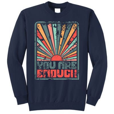 Sunkissed You Are Enough Positivity Tall Sweatshirt