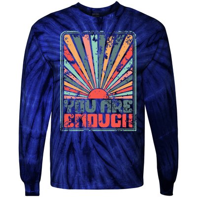 Sunkissed You Are Enough Positivity Tie-Dye Long Sleeve Shirt