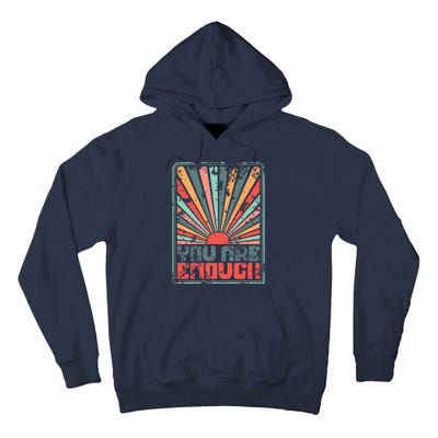 Sunkissed You Are Enough Positivity Tall Hoodie