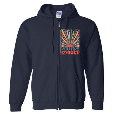 Sunkissed You Are Enough Positivity Full Zip Hoodie