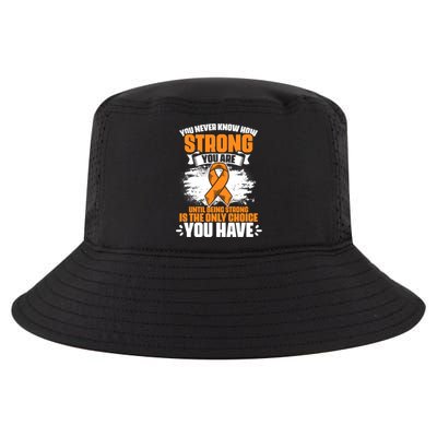 Strong You Are Ms Awareness Multiple Sclerosis Survivor Gift Cool Comfort Performance Bucket Hat