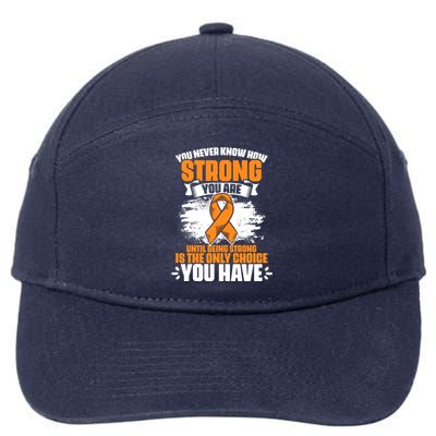 Strong You Are Ms Awareness Multiple Sclerosis Survivor Gift 7-Panel Snapback Hat