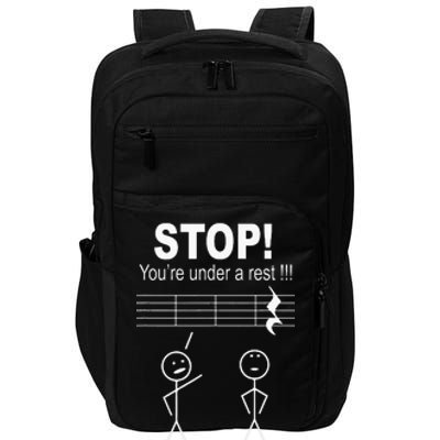 Stop You Are Under A Rest Funny Musician Gifts Impact Tech Backpack