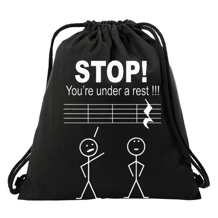 Stop You Are Under A Rest Funny Musician Gifts Drawstring Bag